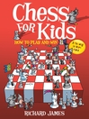 Chess for Kids (eBook): How to Play and Win